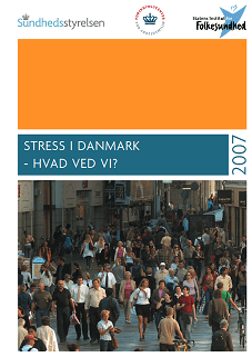 Stress I Danmark - Hvad Ved Vi? - Sundhedsstyrelsen