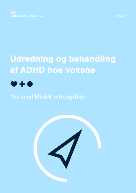 NKR: Udredning Og Behandling Af ADHD Hos Voksne - Sundhedsstyrelsen