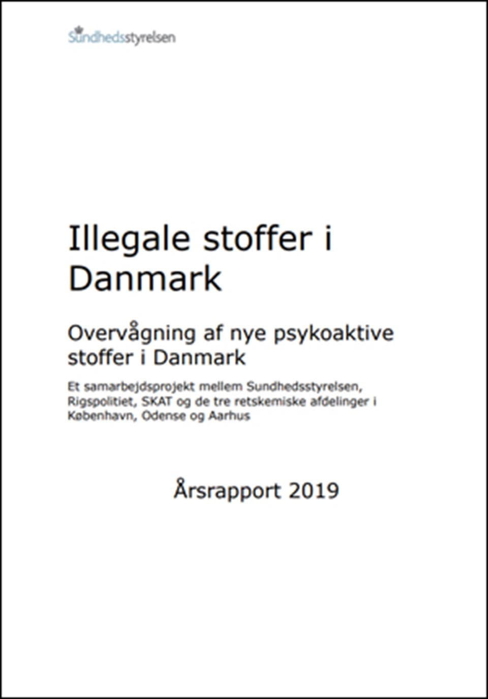 Illegale stoffer i Danmark Årsrapport 2019