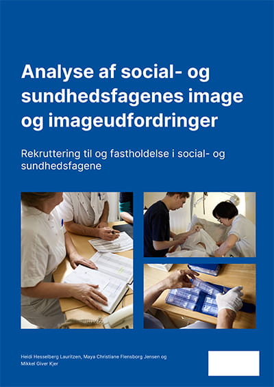 Analyse Af Social- Og Sundhedsfagenes Image Og Imageudfordringer ...