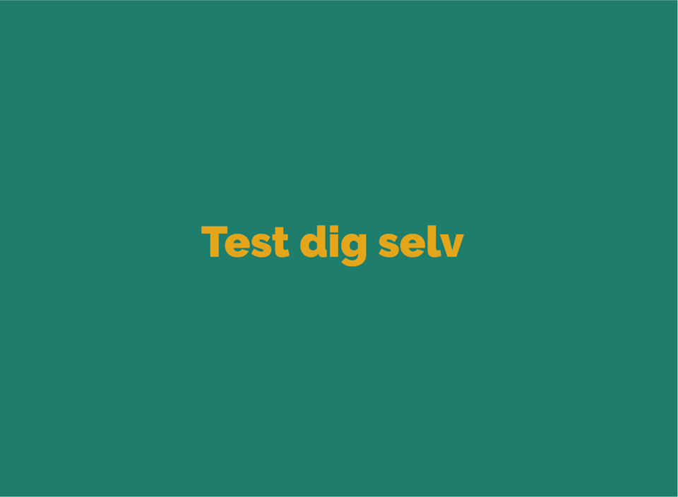 Test dig selv