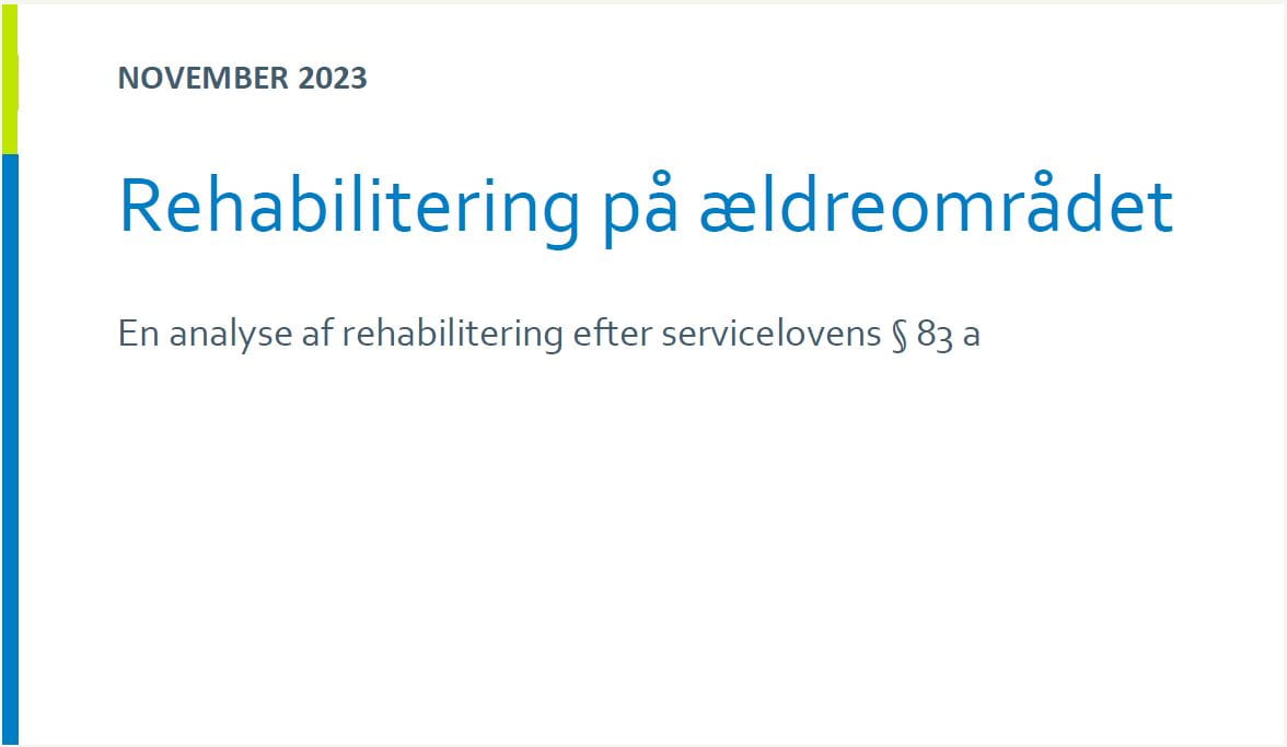 Rehabilitering På ældreområdet: En Analyse Af Rehabilitering Efter ...