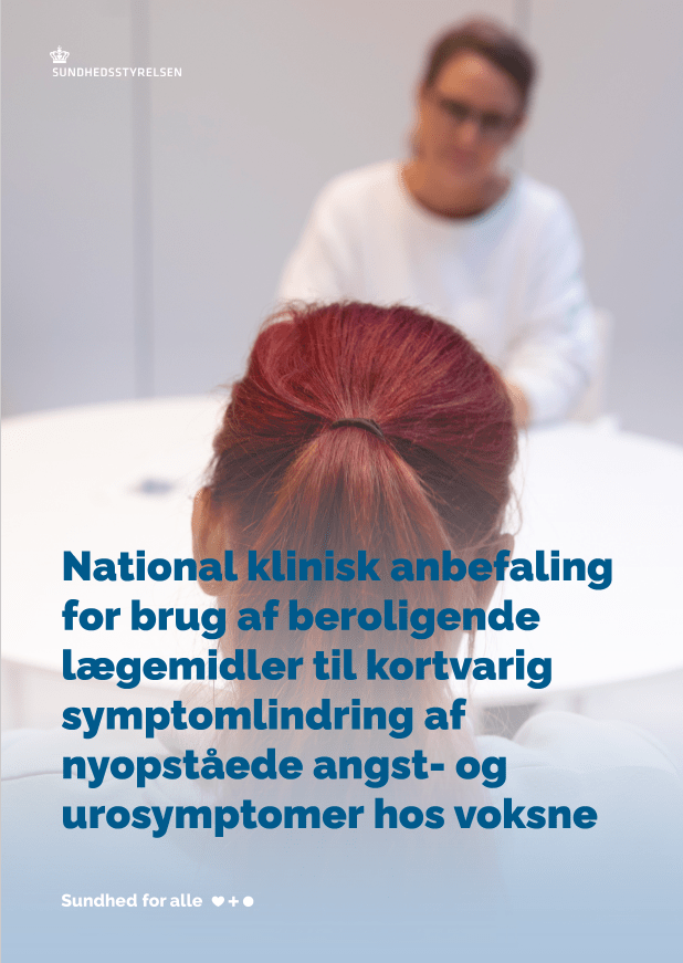 NKA: Brug Af Beroligende Lægemidler Til Kortvarig Symptomlindring Af ...