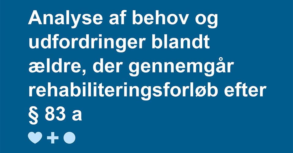 Forside til analyse af behov blandt ældre der gennemgår rehabiliteringsforløb