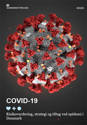 COVID-19: Risikovurdering, Strategi Og Tiltag Ved Epidemi I Danmark ...