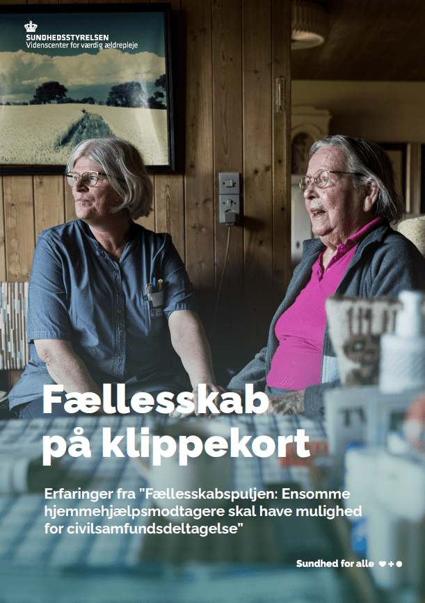 Fællesskab På Klippekort I Hjemmeplejen - Sundhedsstyrelsen